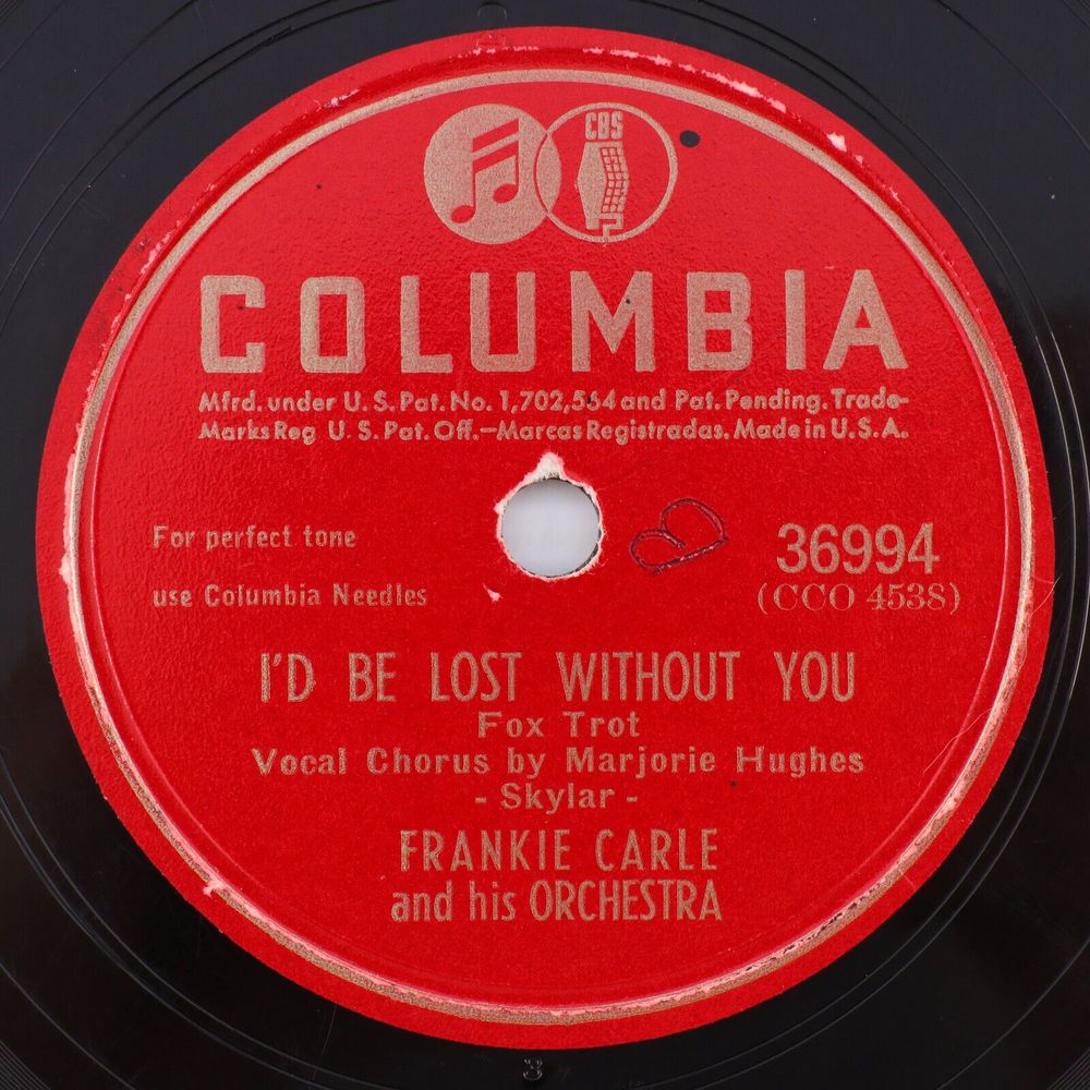 Frankie Carle - I'd Be Lost Without You / Cynthia's In Love 78 rpm Record 36994